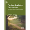 Oedipus Rex in the Genomic Era: Human Behaviour, Law and Society