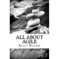 All About Agile: Agile Management Made Easy!