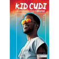 Kid Cudi: Rapper and Record Executive: Rapper and Record Executive