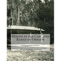 Mining in the Cascades Range of Oregon