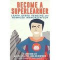 Become a SuperLearner: Learn Speed Reading & Advanced Memorization