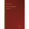 Music, and Other Poems: in large print