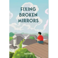 Fixing Broken Mirrors