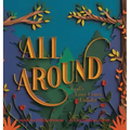 All Around: God's Love Letter Lullaby