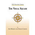 The Visual Squash: An NLP Tool for Radical Change