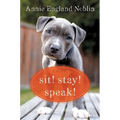 Sit! Stay! Speak!