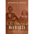 The Wondrous McCrarys: Alabama Pioneers: Same Family, Same Farm, 200 Years