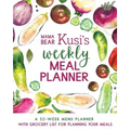 Mama Bear Kusi's Weekly Meal Planner: A 52-Week Menu Planner with Grocery List for Planning Your Meals