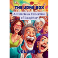 The Joke Box - A Hilarious Collection of Laughter: Volume V