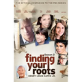 Finding Your Roots, Season 2: The Official Companion to the PBS Series