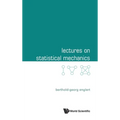 Lectures on Statistical Mechanics