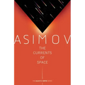 The Currents of Space