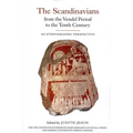 The Scandinavians from the Vendel Period to the Tenth Century: An Ethnographic Perspective