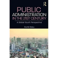 Public Administration in the 21st Century: A Global South Perspective