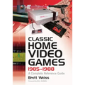 Classic Home Video Games, 1985-1988: A Complete Reference Guide