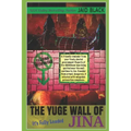 The Yuge Wall of Jina: It's Fully Loaded