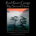 Red River Gorge: My Second Home