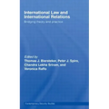 International Law and International Relations: Bridging Theory and Practice