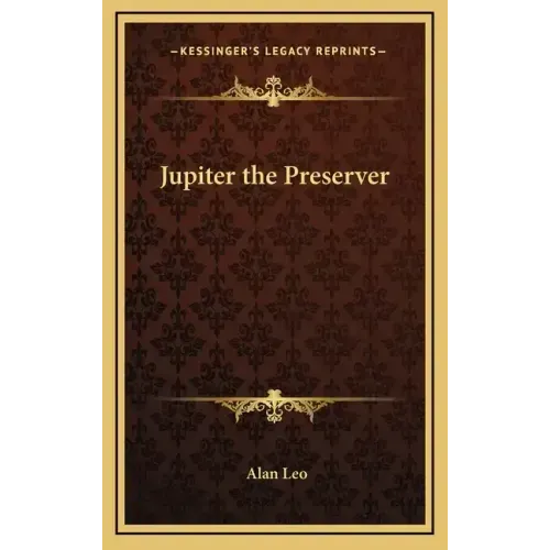 Jupiter the Preserver