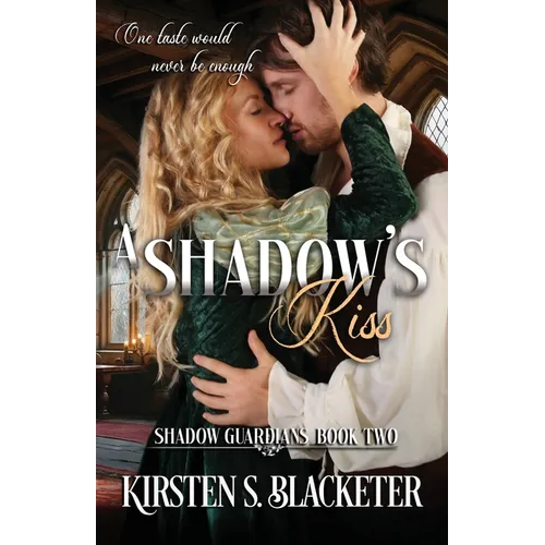 A Shadow's Kiss
