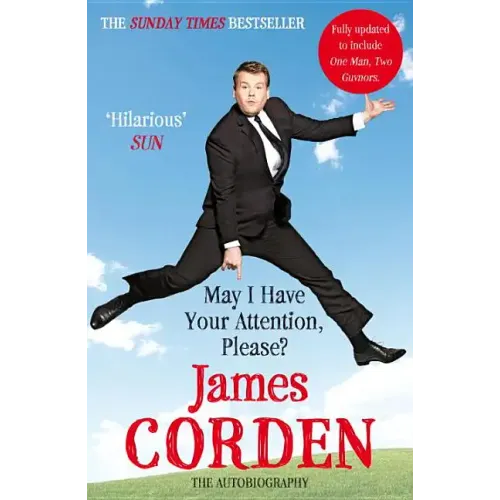 May I Have Your Attention, Please?: The Autobiography
