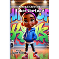 Kennedi Christine Takes the Leap: An Inspirational Kids' Story About Bravery and Believing in Yourself: For Kids Who Love Dance, Friendship, and Follo