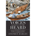 Voices Waiting to Be Heard: Nineteen Eyewitness Accounts of Arnold's 1775 March to Quebec.