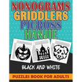 nonograms puzzles book for adults: nonograms griddlers picross hanjie. 101 page