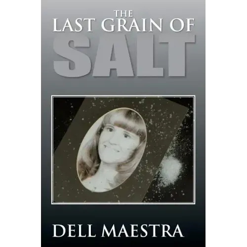 The Last Grain of Salt