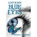 Lost in Her Blue Eyes