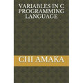 Variables in C Programming Language