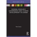 Mineral Resource Governance and Human Development in Ghana