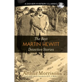 The Best Martin Hewitt Detective Stories