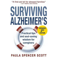 Surviving Alzheimer's: Practical Tips and Soul-Saving Wisdom for Caregivers