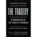 The Tragedy: A Narration of the Saga of Karbala