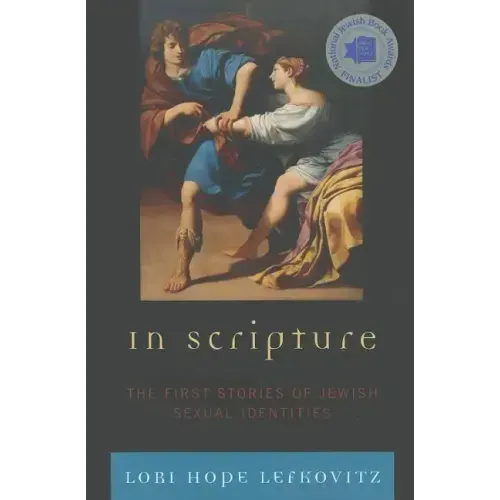 In Scripture: The First Stories of Jewish Sexual Identities