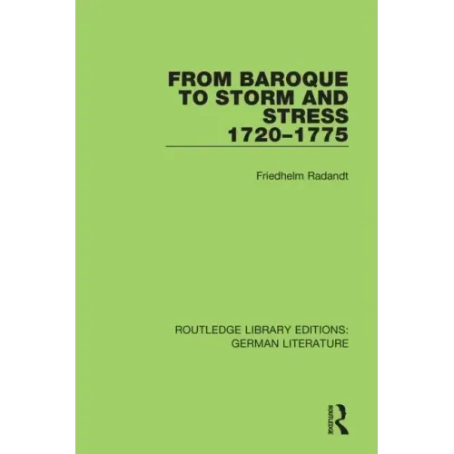 From Baroque to Storm and Stress 1720-1775