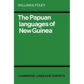 The Papuan Languages of New Guinea