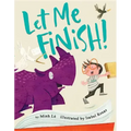 Let Me Finish!
