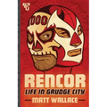 Rencor: Life in Grudge City