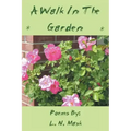 A Walk in the Garden