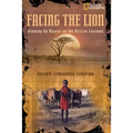 Facing the Lion: Growing Up Maasai on the African Savanna