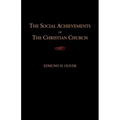 The Social Achievements of the Christian Church