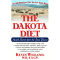 The Dakota Diet: Health Secrets from the Great Plains