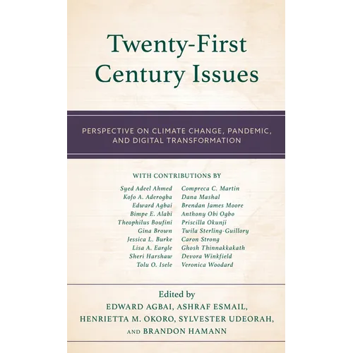 Twenty-First Century Issues: Perspective on Climate Change, Pandemic, and Digital Transformation