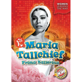 Maria Tallchief: Prima Ballerina
