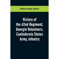 History of the 42nd Regiment, Georgia Volunteers, Confederate States Army, Infantry