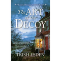 The Art of the Decoy
