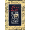Dear Master: Letters of a Slave Family