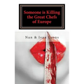 Someone Is Killing the Great Chefs of Europe